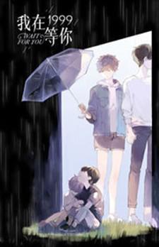 I Will Be Waiting For You In 1999* Manga