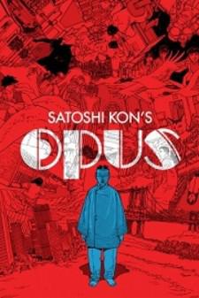 Satoshi Kon's Opus Manga