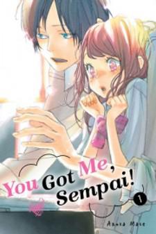 You Got Me, Sempai! Manga