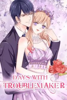 Days With Troublemaker Manga