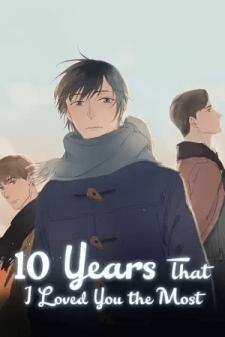 10 Years That I Loved You The Most Manga