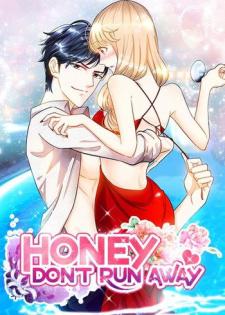 Honey, Don't Run Away Manga
