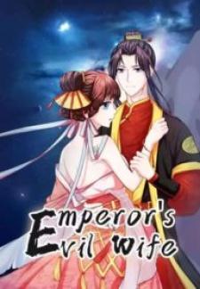 Emperor’S Evil Wife Manga
