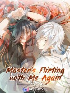 Master’S Flirting With Me Again Manga