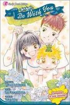 Be With You (Ichikawa Takuji) Manga