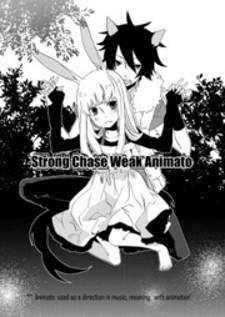 Strong Chase Weak Animato Manga