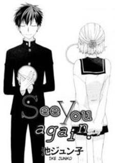 See You Again Manga