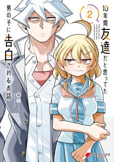 10-Nenkan Tomodachida To Omotteta Otokonoko Ni Kokuhaku Sareru Ohanashi Manga