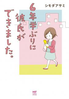 6-Nenhan Buri Ni Kareshi Ga Dekimashita. Manga