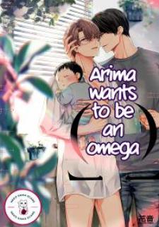 Arima Wants To Be An Omega Manga
