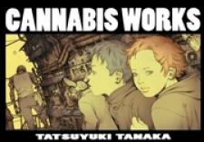Cannabis Works Manga